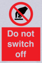 do-not-switch-off-prohibition-sign~